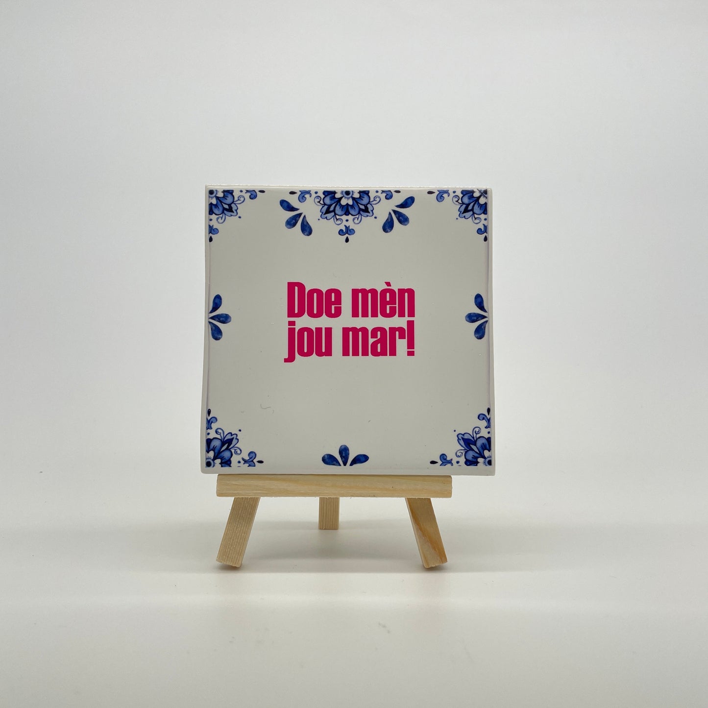 Tegeltje "Op z'n Tilburgs"