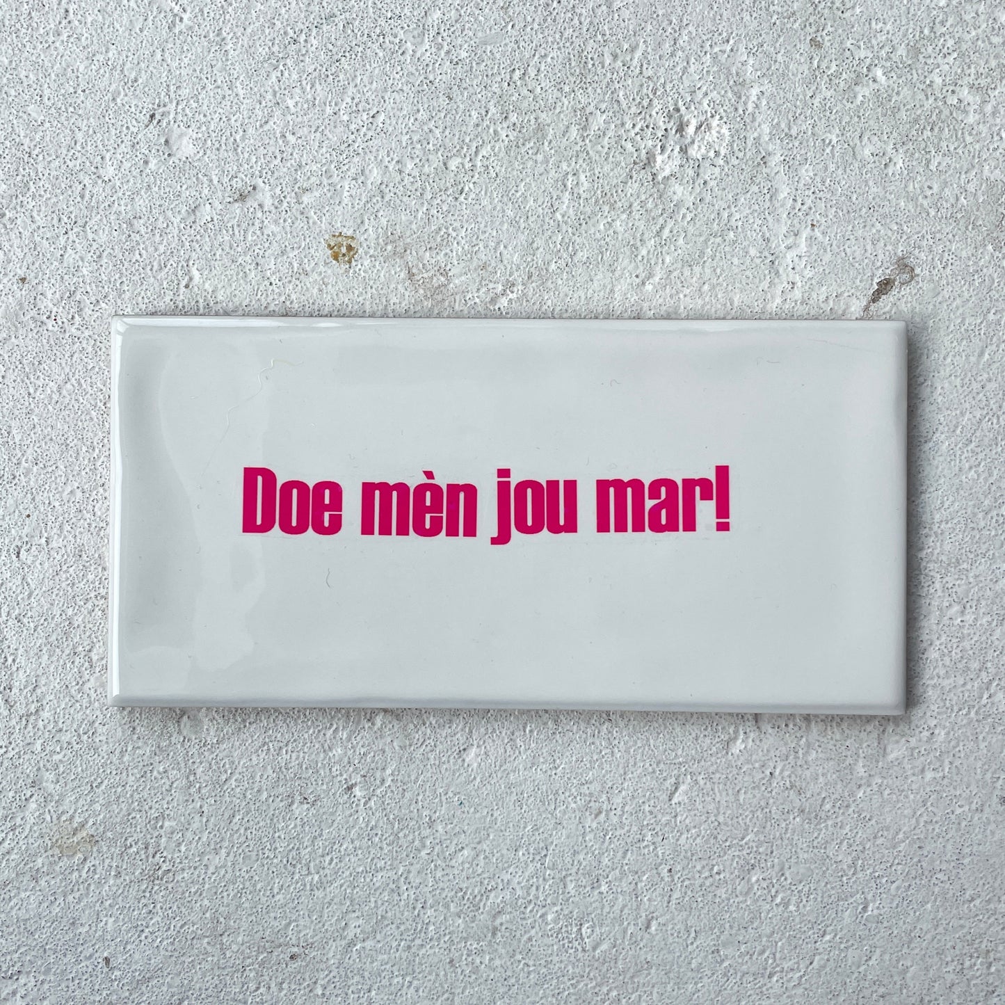 Tegeltje "op z'n Tilburgs"