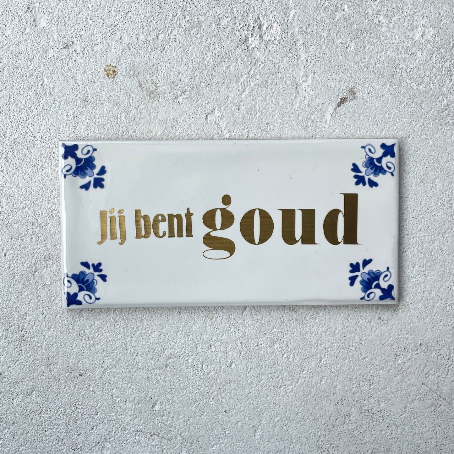 Tegeltje "op z'n Tilburgs"