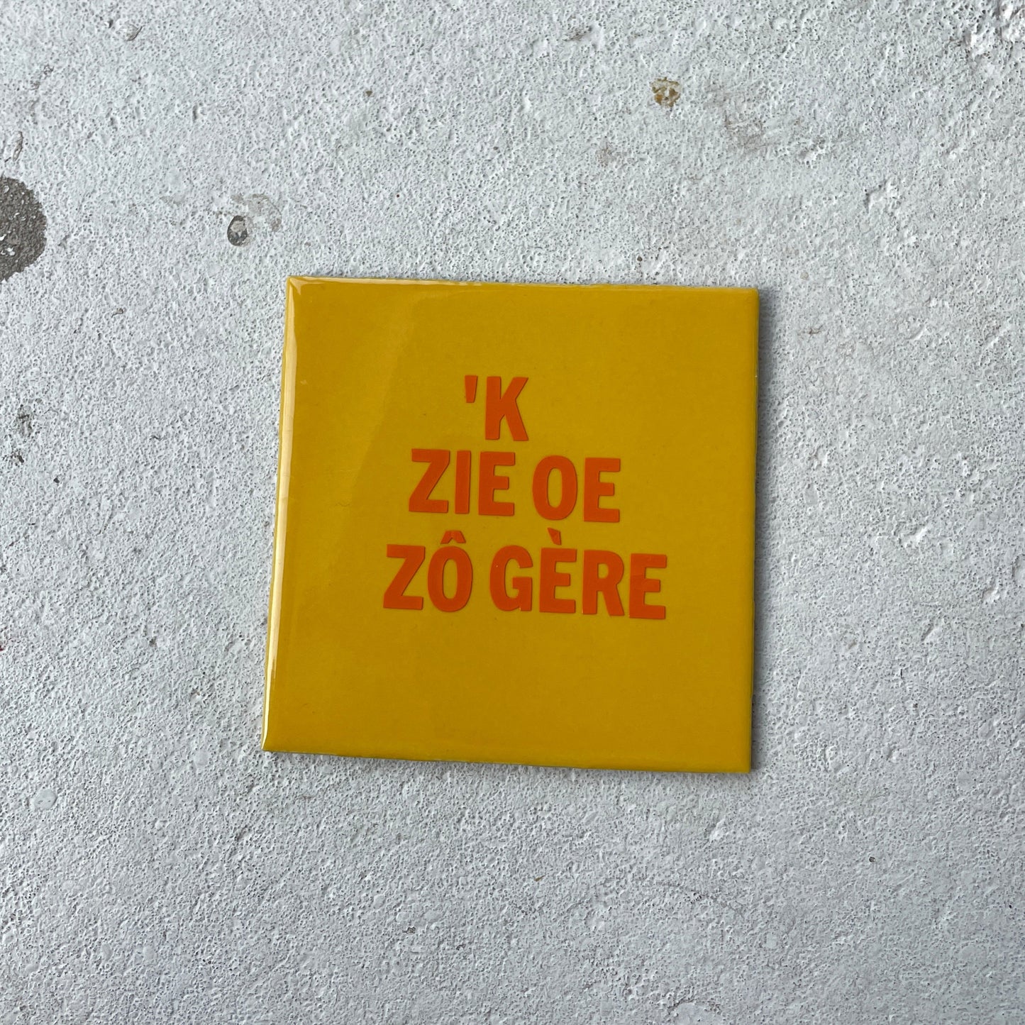 Tegeltje "op z'n Tilburgs"