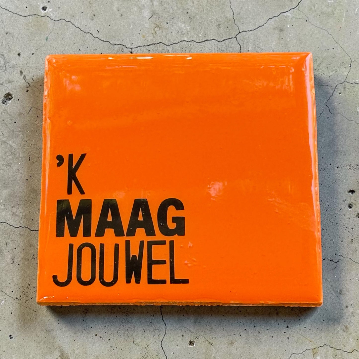 Tegeltje "op z'n Tilburgs"