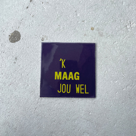 Tegeltje "op z'n Tilburgs"