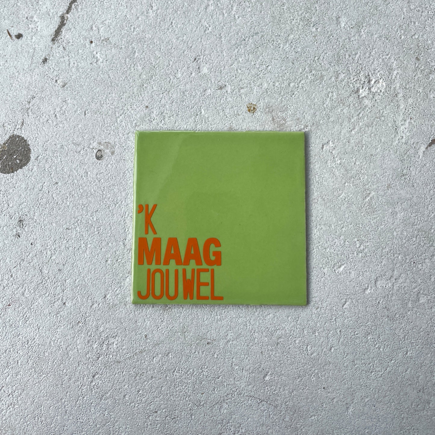 Tegeltje "op z'n Tilburgs"