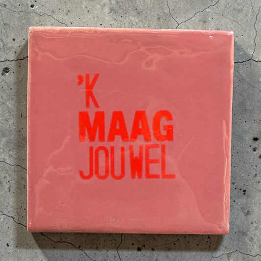 Tegeltje "op z'n Tilburgs"